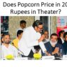 Does Popcorn Price in 20 Rupees in the Theater?